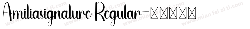 Amiliasignature Regular字体转换